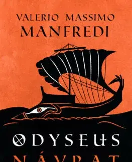 Historické romány Odyseus - Návrat (2) - Valerio Massimo Manfredi,Diana Farmošová