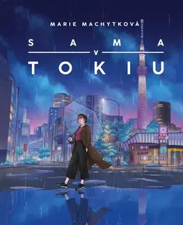 Cestopisy Sama v Tokiu - Marie Machytková