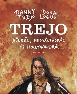 Film, hudba Trejo - Danny Trejo,Donal Logue,Róbert Illés
