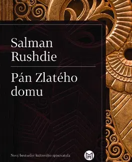 Svetová beletria Pán Zlatého domu - Salman Rushdie,Otakar Kořínek