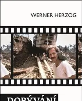 Film - encyklopédie, ročenky Dobývání marnosti - Werner Herzog