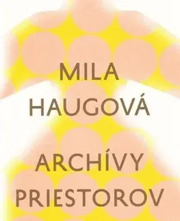 Literárna veda, jazykoveda Archívy priestorov - Mila Haugová