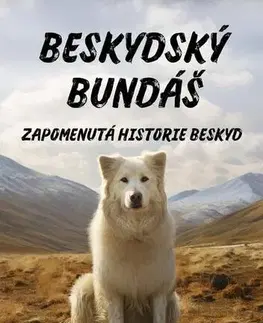 História Beskydský bundáš - Jozef Šurkovský