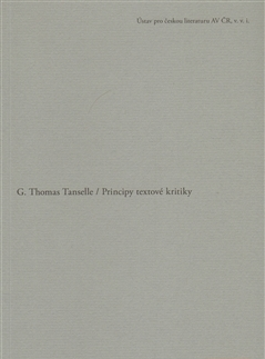 Literárna veda, jazykoveda Principy textové kritiky - Thomas G. Tanselle