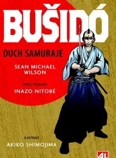 Komiksy Bušidó Duch samuraje - Sean Michael Wilson,Inazo Nitobe