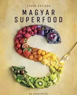 Korenie, bylinky, ingrediencie Magyar superfood - Adrienn Szabó
