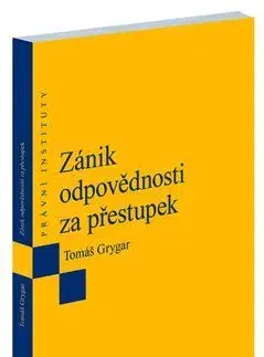 Právo ČR Zánik odpovědnosti za přestupek - Tomáš Grygar