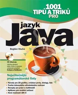 Programovanie, tvorba www stránok 1001 tipů a triků pro jazyk Java - Kiszka Bogdan
