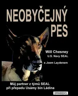 Vojnová literatúra - ostané Neobyčejný pes - Will Chesney