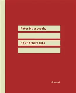 Slovenská beletria Sarcangelium - Peter Macsovszky