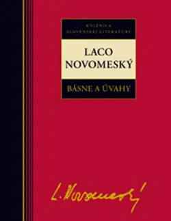 Slovenská poézia Básne a úvahy - Laco Novomeský - Laco Novomeský