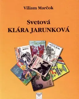 Literatúra Svetová Klára Jarunková - Viliam Marčok