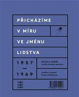 Vojnová literatúra - ostané Přicházíme v míru ve jménu lidstva - Jindřich Janíček