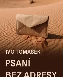 Poézia Psaní bez adresy - Ivo Tomášek