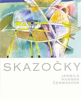 Česká poézia Skazočky - Jarmila Hannah Čermáková,Jaroslava Bičovská