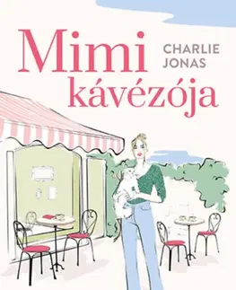 Romantická beletria Mimi kávézója - Charlie Jonas