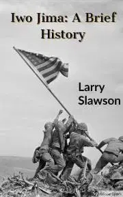 História - ostatné Iwo Jima - Slawson Larry