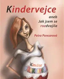 Humor a satira Kindervejce - Petra Poncarová