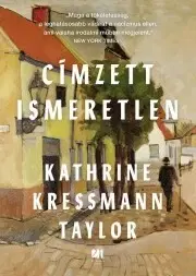Historické romány Címzett ismeretlen - Kressmann Taylor Kathrine