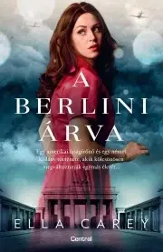 Historické romány A berlini árva - Ella Careyová