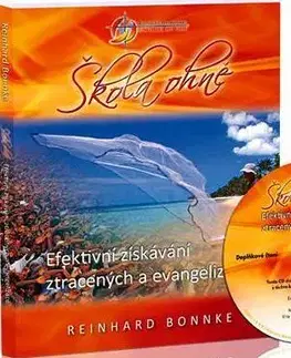 Kresťanstvo Škola ohně + CD - Reinhard Bonnke
