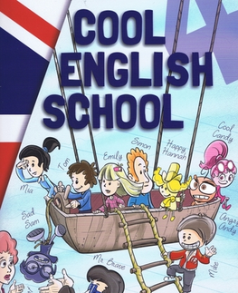 Učebnice pre ZŠ - ostatné Cool English School 4 Učebnica - Kolektív autorov