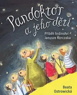 Dobrodružstvo, napätie, western Pandoktor a jeho děti - Beata Ostrowická,Michala Benešová,Jola Richter-Magnuszewska