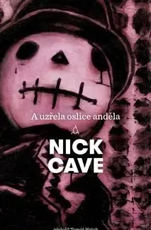 Svetová beletria A uzřela oslice anděla - Nick Cave