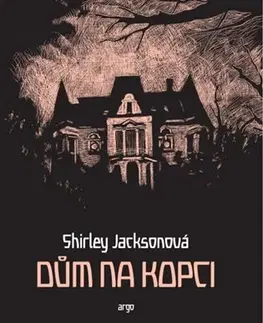 Detektívky, trilery, horory Dům na kopci - Shirley Jackson
