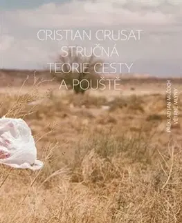 Svetová beletria Stručná teorie cestování a pouště - Cristian Crusat