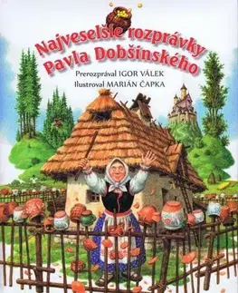Rozprávky Najveselšie rozprávky Pavla Dobšinského - Pavol Dobšinský