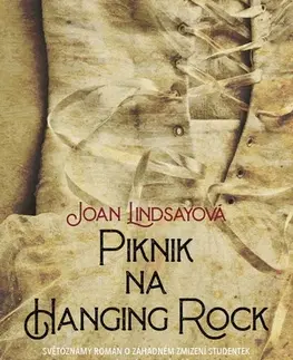 Historické romány Piknik na Hanging Rock - Joan Lindsay