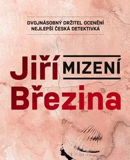 Detektívky, trilery, horory Mizení - Jiří Březina