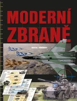 Vojnová literatúra - ostané Moderní zbraně - Martin J. Dougherty
