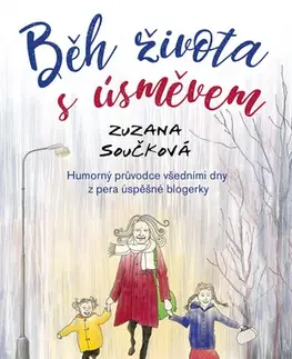 E-knihy Běh života s úsměvem - Zuzana Součková,Markéta Součková (ilustrátor)