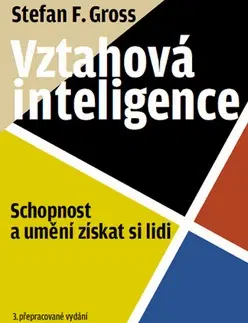 Marketing, reklama, žurnalistika Vztahová inteligence - Stefan F. Gross