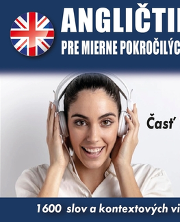 Jazykové učebnice - ostatné Audioacademyeu Angličtina pre mierne pokročilých B1 – Časť 1