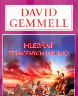 Sci-fi a fantasy Hledání ztracených hrdinů - David Gemmell