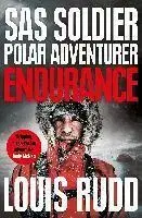 Šport Endurance : SAS Soldier. Polar Adventurer. Decorated Leader - Louis Rudd