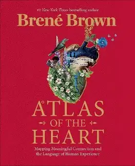 Biznis a kariéra Atlas of the Heart - Brené Brown