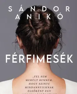 Novely, poviedky, antológie Férfimesék - Anikó Sándor