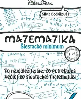 Matematika Matematika 6 - Šiestacké minimum - Silvia Bodláková