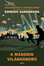 História - ostatné A második világháború - Dominic Sandbrook