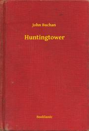 Svetová beletria Huntingtower - John Buchan