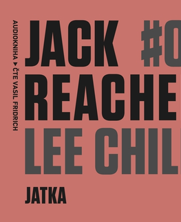 Detektívky, trilery, horory OneHotBook Jack Reacher: Jatka