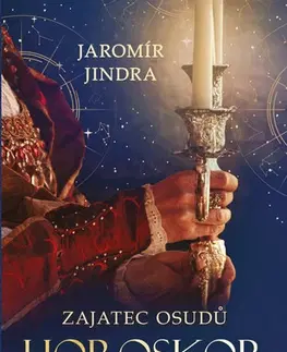 Romantická beletria Horoskop pro Valdštejna (Zajatec osudů 2) - Jindra Jaromír