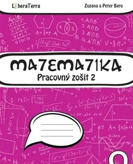 Matematika Matematika 9 - Pracovný zošit 2 - Peter Bero,Zuzana Berová