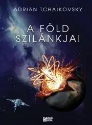 Sci-fi a fantasy A föld szilánkjai - Adrian Tchaikovsky
