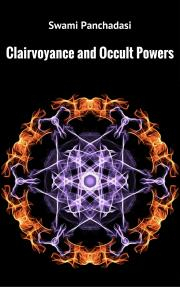 Svetová beletria Clairvoyance and Occult Powers - Swami Panchadasi