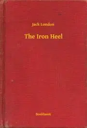 Svetová beletria The Iron Heel - Jack London